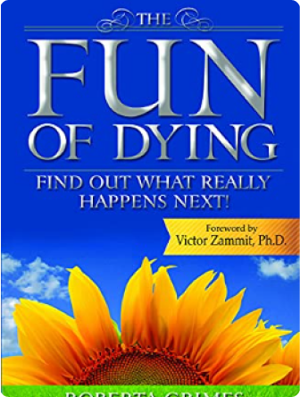 Roberta Grimes The Fun of Dying